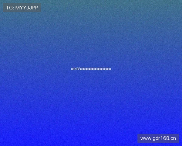 袋鼠NBA直播在线免费观看平台最新赛事直播高清不卡